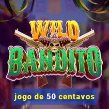 jogo de 50 centavos